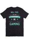 Rather Be Gaming T Shirt