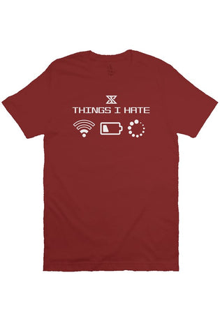 Things I Hate T Shirt